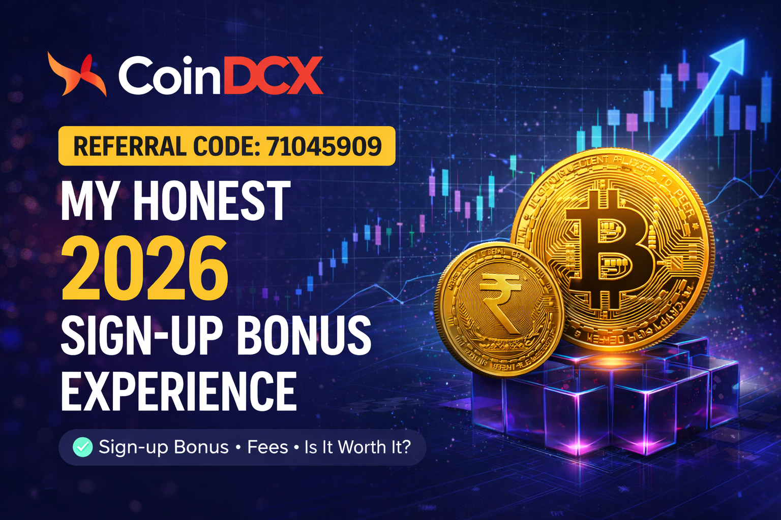 CoinDCX Referral Code 71045909: My Honest 2026 Welcome Bonus Review